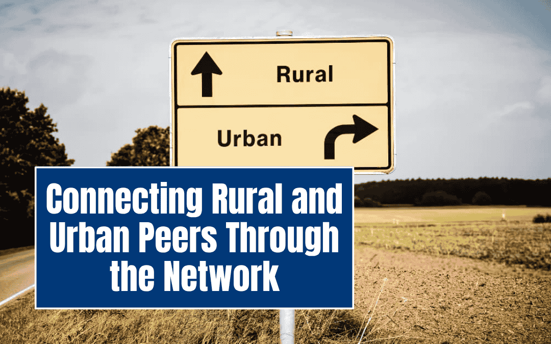 Connecting Rural and Urban Peers Through the Network