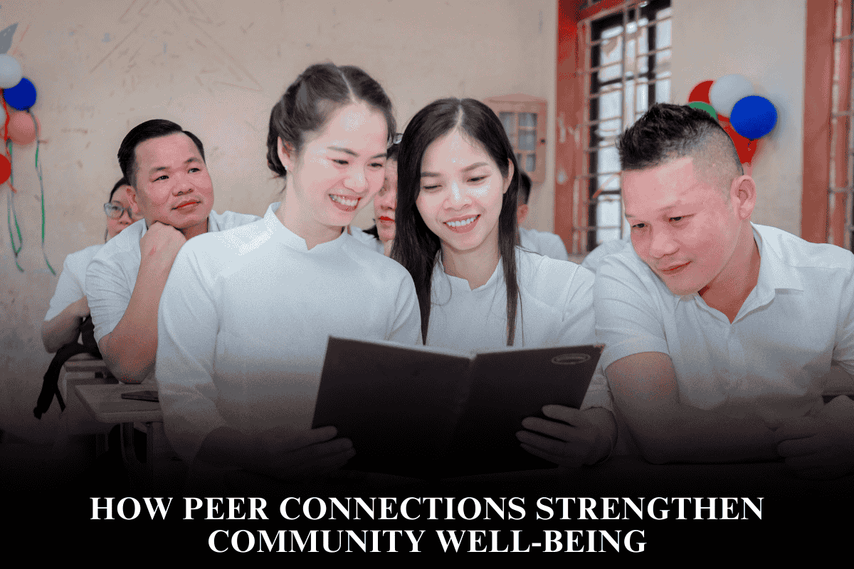 How Peer Connections Strengthen Community Well-Being